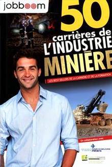 50 carrières de l'industrie minière : 2e édition
