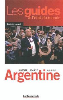 Argentine : Histoire, société et culture