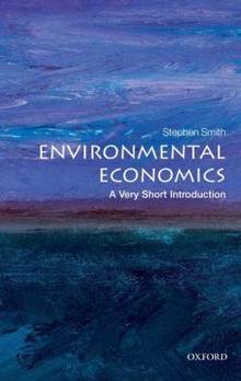 Environmental Economics : A Very Short Introduction