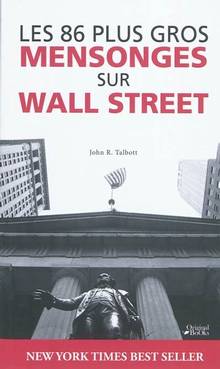 86 plus gros mensonges sur Wall Street, Les