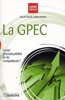 GPEC : Levier d'employabilité et de compétitivité ?