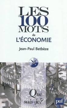100 mots de l'économie : 5e édition