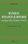 Banque, Finance & Bourse : Lexique des Termes Usuels
