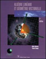 Algèbre linéaire et géométrie vectorielle : 2e édition