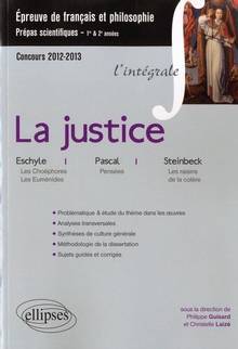 Justice : Eschyle, Pascal, Steinbeck
