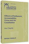 Officers of Parliament, Accountability, Virtue and the Constituti