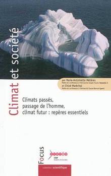Climat et société : Climats passés, passage de l'homme, climat fu