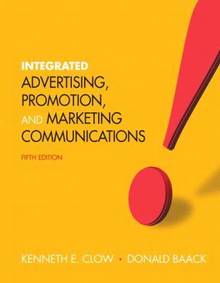 Integrated Advertising, Promotion and Marketing Communications :