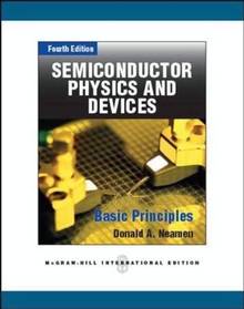 Semiconductor Physics and Devices : 4th Edition Illustrated