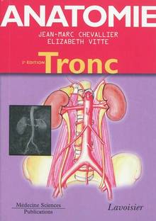 Anatomie, t.1 : Tronc : 2e édition