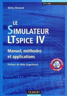 Simulateur LT Spice IV : Manuel, méthodes et applications