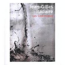 Jean-Gilles Badaire : Les cérémonies