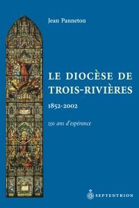 Diocèse de Trois-Rivières (Le)
