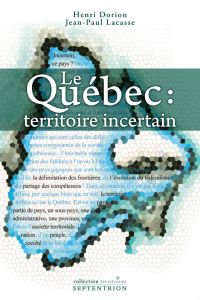 Québec, territoire incertain (Le)