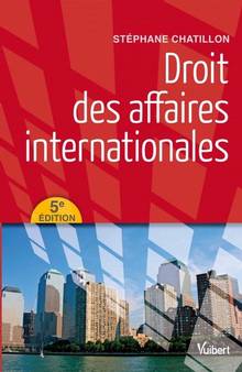 Droit des affaires internationales : 5e édition