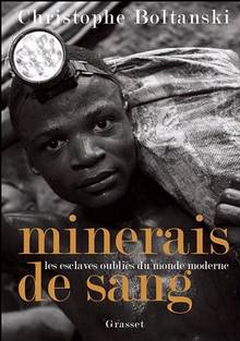 Minerais de sang : Les esclaves du monde moderne