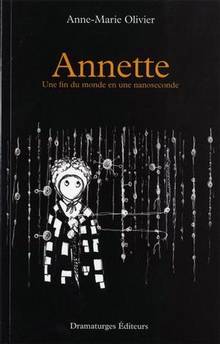 Annette : Une fin du monde en une nanoseconde