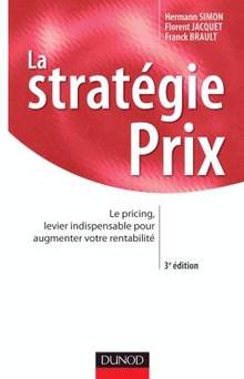 Stratégie Prix : Le pricing,  levier indispensable pour  augmente