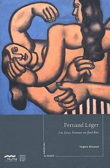 Fernand Léger, les Deux Femmes sur fond bleu : Premières acquisit