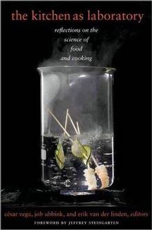 Kitchen as Laboratory : Reflections on the Science of Food and Co