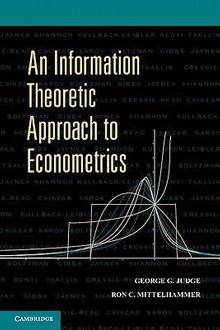 An Information Theoretic Approach to Econometrics