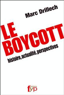 Boycott : Histoire, actualité, perspectives
