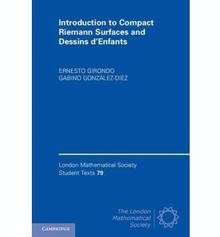 Introduction to Compact Riemann Surfaces and Dessins D'Enfants