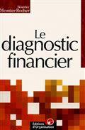 Diagnostic financier (Le) (n. e.)