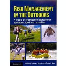 Risk Management in the Outdoors : A whole-of-organisation approac