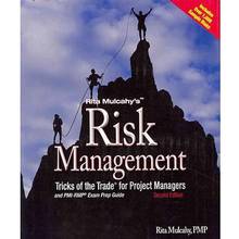 Risk Management : Tricks of the Trade for Project Managers : 2e é