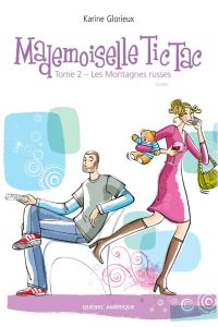 Mademoiselle Tic Tac - Tome 2