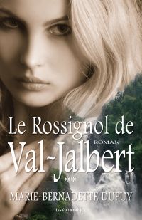 Le Rossignol de Val-Jalbert