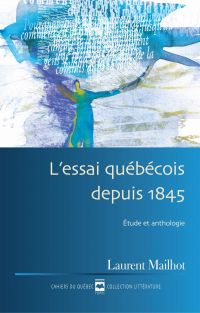 L'Essai québécois depuis 1845