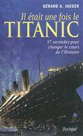 Il était une fois le Titanic : 37 secondes pour changer le cours