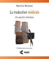 Traduction médicale : Une approche méthodique, La