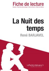La Nuit des temps de René Barjavel (Fiche de lecture)