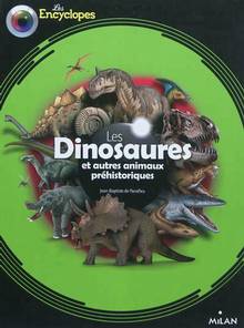 Dinosaures et autres animaux préhistoriques, Les