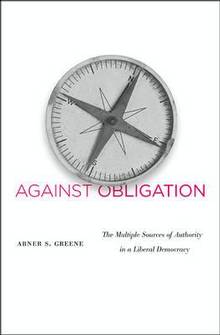 Against Obligation : The Multiple Sources of Authority in a Liber