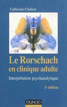Rorschach en clinique adulte : Interprétation psychanalytique, Le