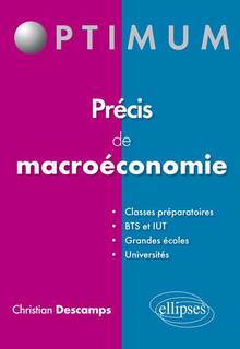 Précis de macroéconomie : Classes préparatoires, BTS et IUT, Gran