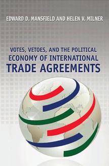 Votes, Vetoes, and the Political Economy of International Trade A