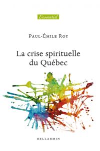 La crise spirituelle du Québec