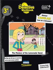 My detective workbook, 3e annee : The mystery of the lemonade sta