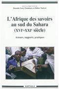 Afrique des savoirs au sud du Sahara (XVIe-XXIe siècle) : Acteurs