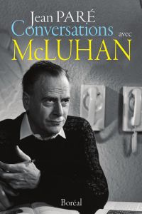 Conversations avec McLuhan