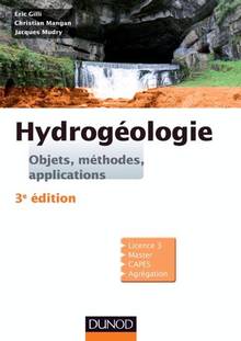 Hydrogéologie : Objets, méthodes, applications : Licence 3, Maste