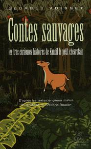 Contes sauvages : Très curieuses histoires de Kancil le petit che