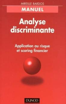 Analyse discriminante : application au risque et scoring financie