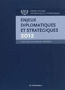 Enjeux diplomatiques et stratégiques 2012