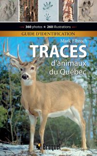 Traces d'animaux du Québec - Guide d'identification
